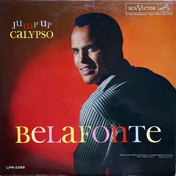 Harry Belafonte's Jump Up Calypso: Reggae's and 2 Tone's Ground