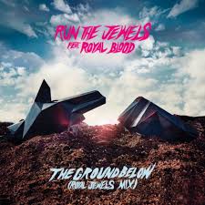 Run the Jewels - the ground below (feat. Royal Blood) [Royal Jewels Remix]  - Reviews - Album of The Year